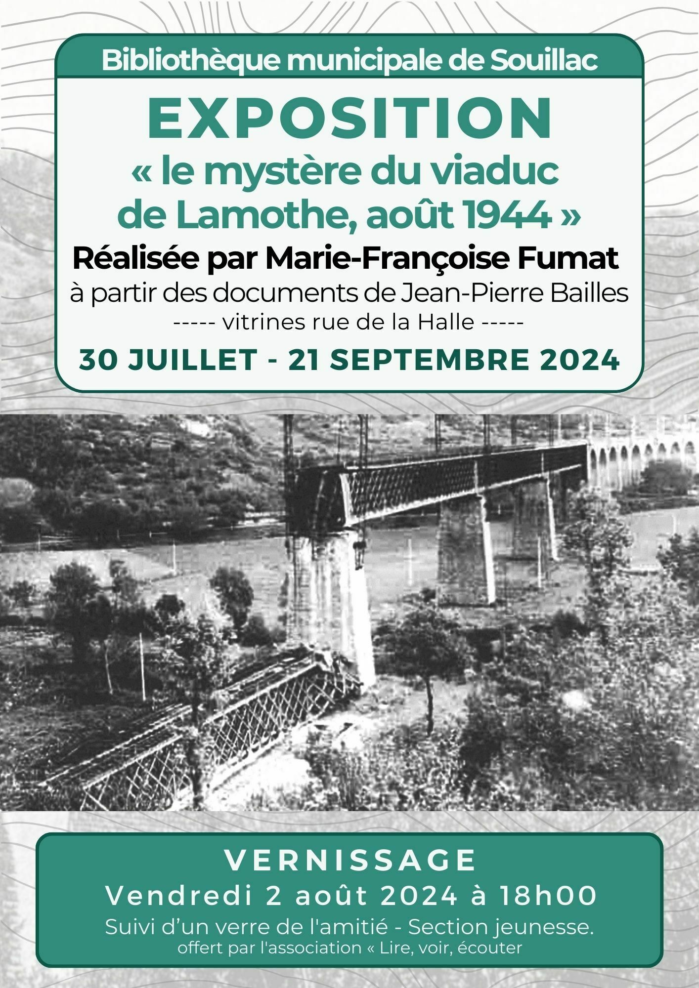 Exposition : « Le mystère du viaduc de Lamothe, août 1944 »