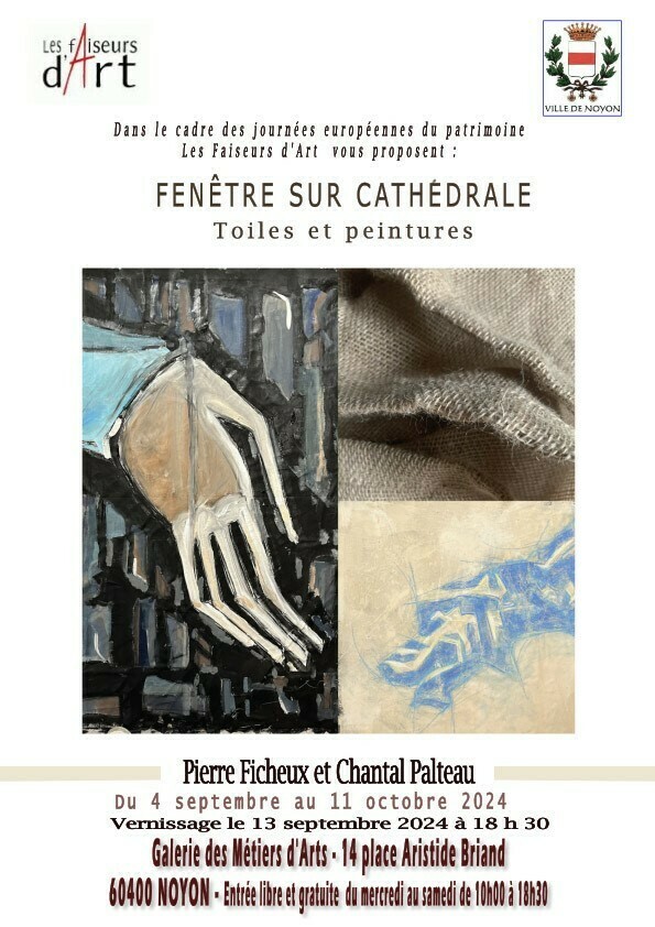 Exposition : Fenêtre sur la cathédrale. Toile et peintures