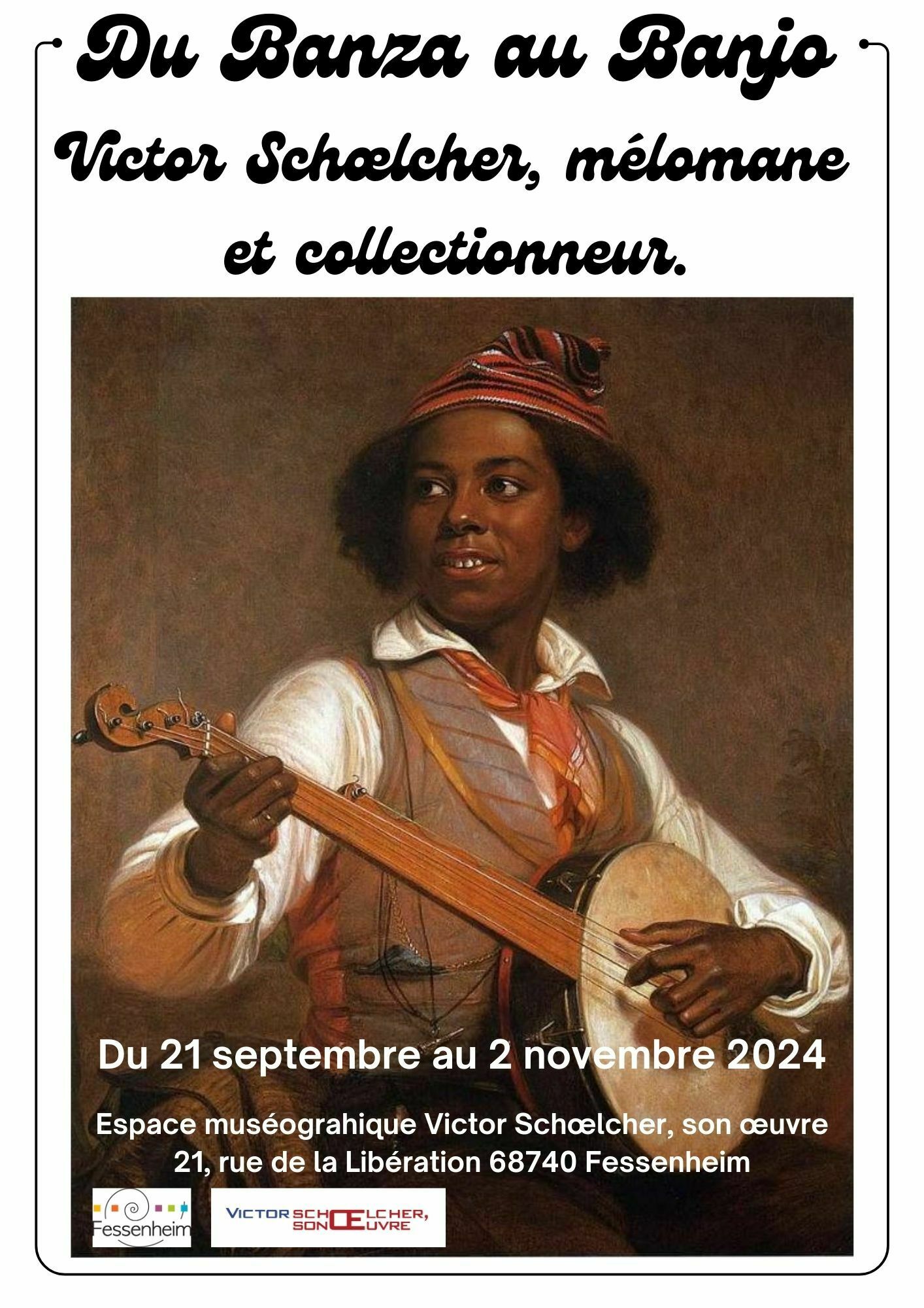 Exposition "Du Banza au Banjo, Victor Schœlcher, mélomane... Du 21 au 22 sept 2024