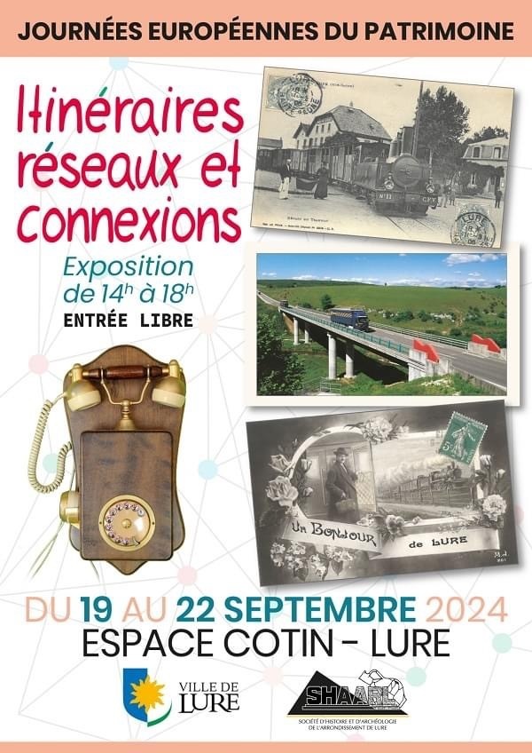 Exposition « Itinéraires, réseaux et connexions... Du 20 au 22 sept 2024