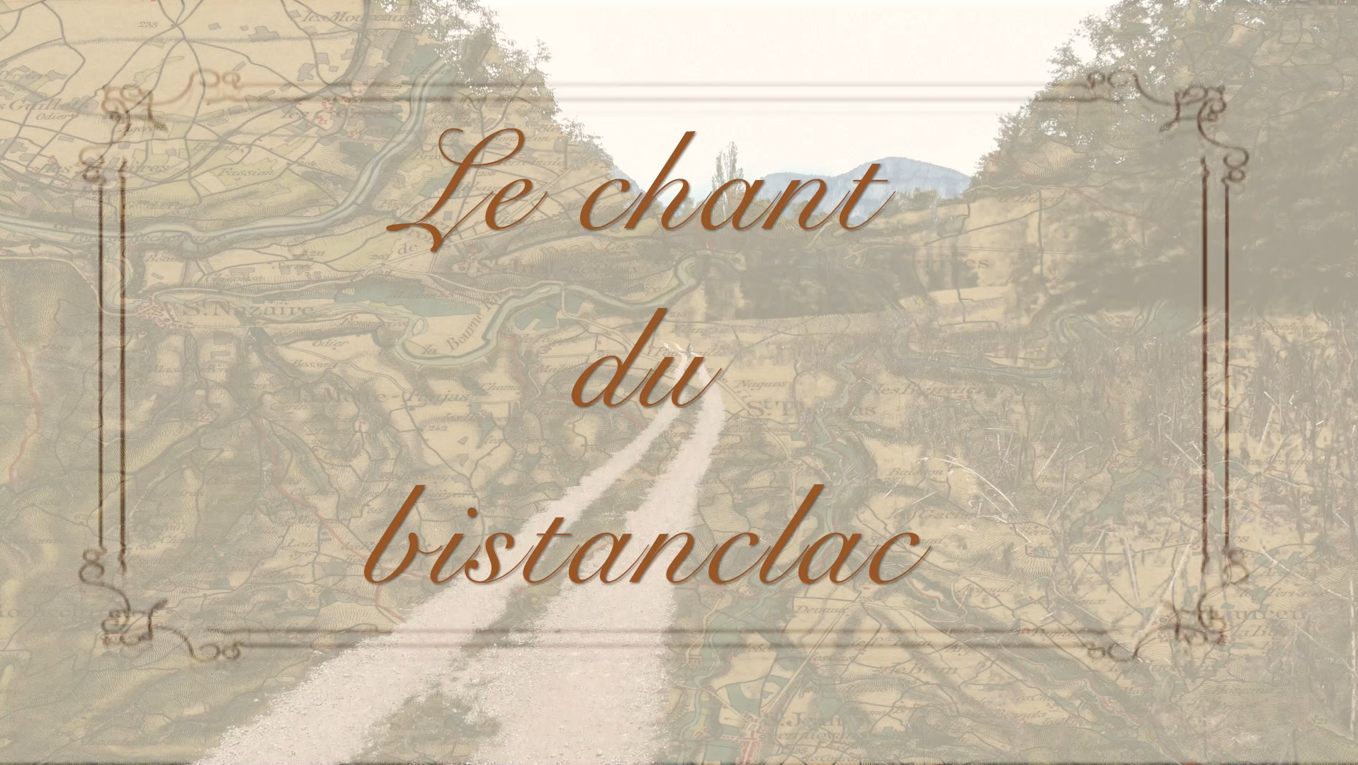 Projection du film documentaire artistique : Le chant du Bistanclac... Du 21 au 22 sept 2024