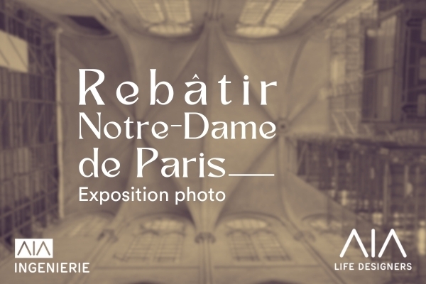 Rebâtir Notre-Dame de Paris : exposition photo Le 20 sept 2024