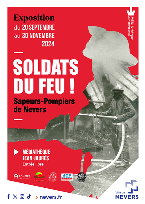 Exposition « Soldats du feu ! Sapeurs-pompiers de Nevers... Du 20 au 21 sept 2024