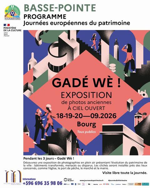 "Gadé Wè ! " Exposition Photos Anciennes à ciel ouvert