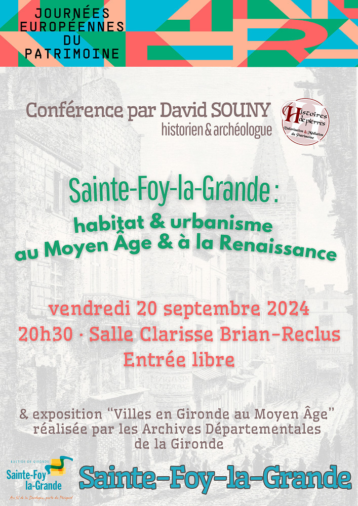 Conférence : « Sainte-Foy-la-Grande : habitat et... Le 20 sept 2024