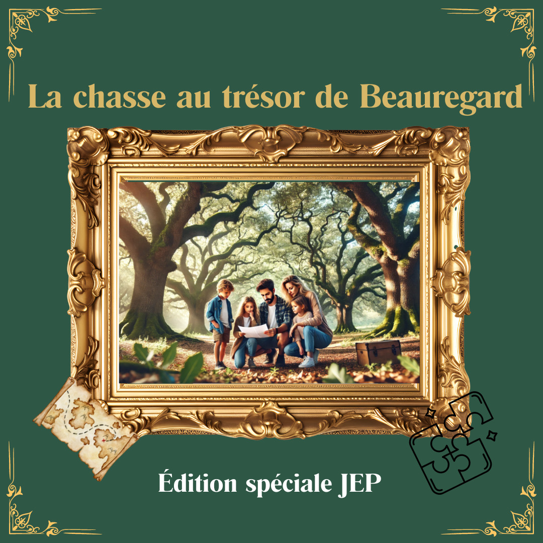 La chasse au trésor de Beauregard