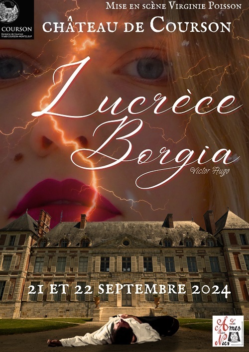 Théâtre en plein air : Lucrèce Borgia Du 21 au 22 sept 2024