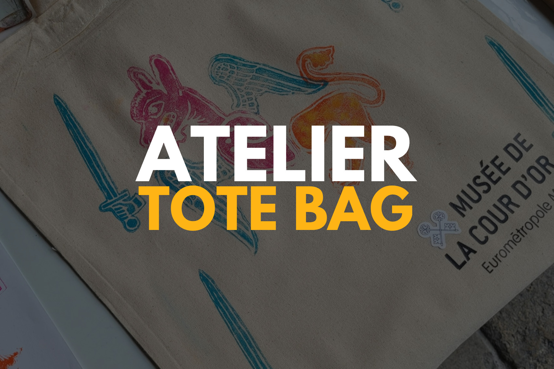 Venez réaliser votre Tote Bag lors d