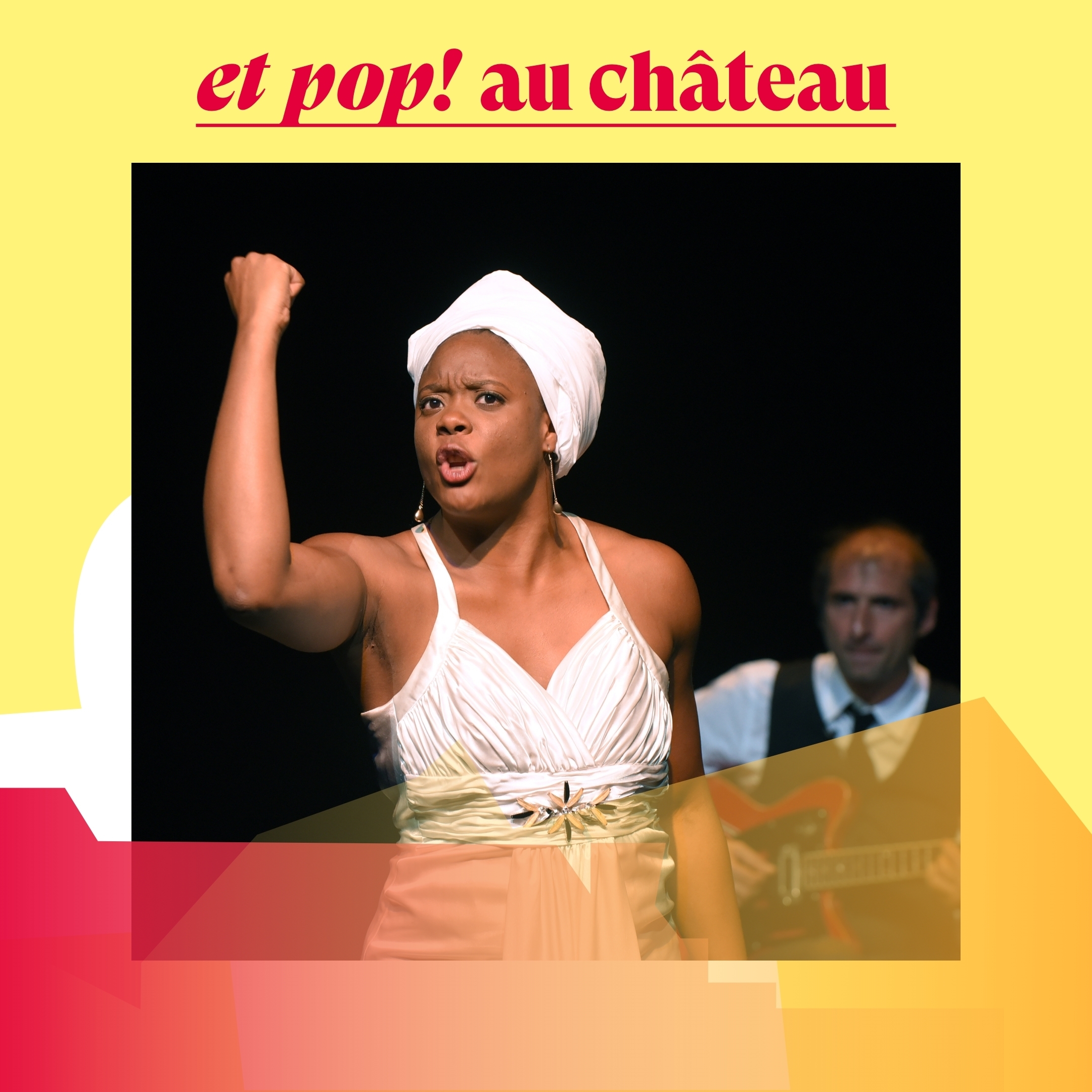 Levez les yeux ! Spectacle : portrait de Ludmilla en Nina Simone / et pop! au château